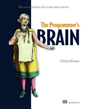 The Programmer's Brain de Felienne Hermans