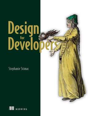 Design for Developers de Stephanie Stimac