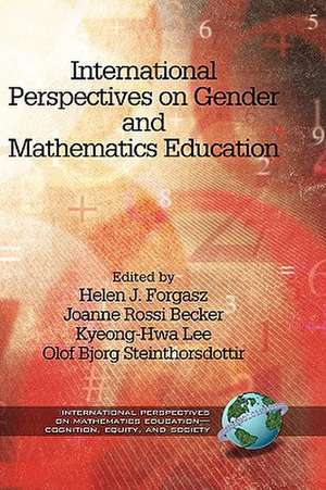 International Perspectives on Gender and Mathematics Education (Hc) de Joanne Rossi Becker