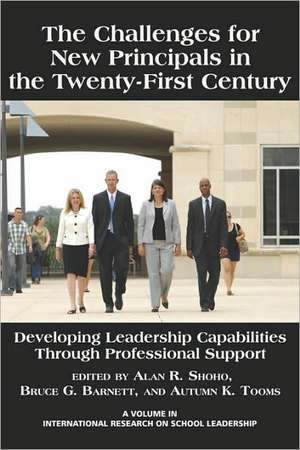 The Challenges for New Principals in the 21st Century de Bruce G. Barnett