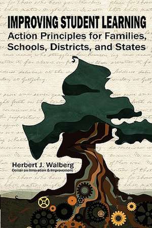 Improving Schools to Promote Learning de Herbert J. Walberg