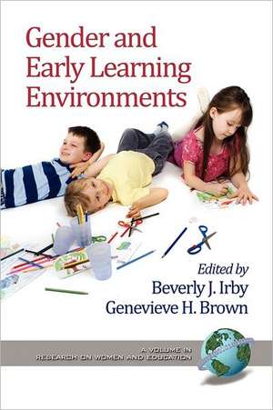 Gender and Early Learning Environments de Genevieve H. Brown