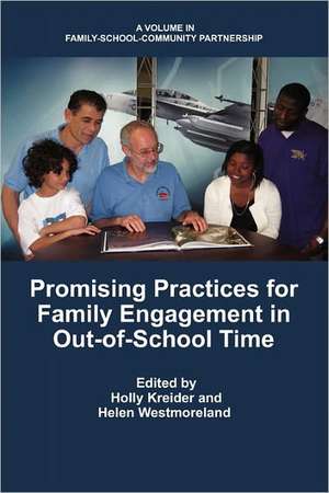 Promising Practices for Family Engagement in Out-Of-School Time de Holly Kreider