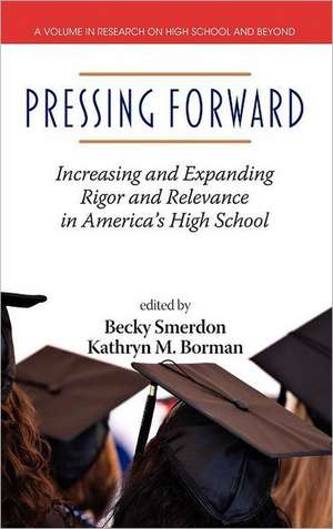 Pressing Forward de Kathryn M. Borman