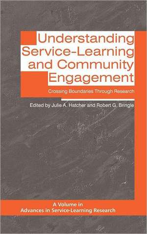 Understanding Service-Learning and Community Engagement de Robert G. Bringle