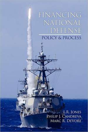 Financing National Defense de Philip J. Candreva