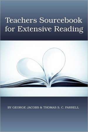 Teacher's Sourcebook for Extensive Reading de George M. Jacobs