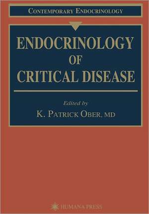 Endocrinology of Critical Disease de K. Patrick Ober