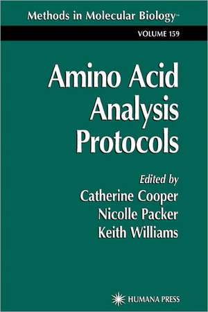 Amino Acid Analysis Protocols de Catherine Cooper