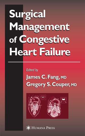 Surgical Management of Congestive Heart Failure de James C. Fang