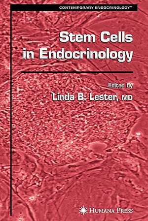 Stem Cells in Endocrinology de Linda B Lester