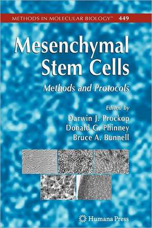 Mesenchymal Stem Cells: Methods and Protocols de Darwin J. Prockop