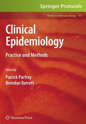 Clinical Epidemiology: Practice and Methods de Patrick Parfrey