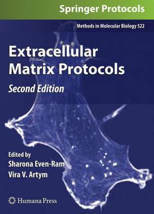 Extracellular Matrix Protocols: Second Edition de Sharona Even-Ram