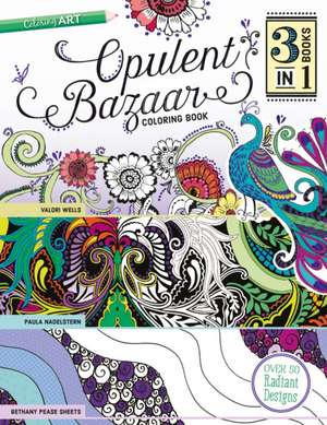 Opulent Bazaar Coloring Book: 3 Books in 1 de Paula Nadelstern