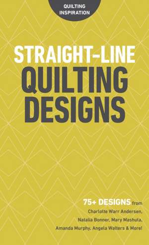 Straight-Line Quilting Designs de C&T Publishing