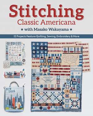 Stitching Classic Americana with Masako Wakayama de Masako Wakayama