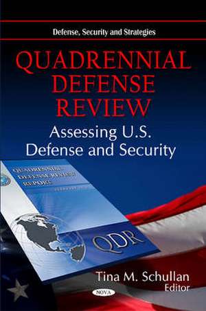 Quadrennial Defense Review de Tina M. Schullan