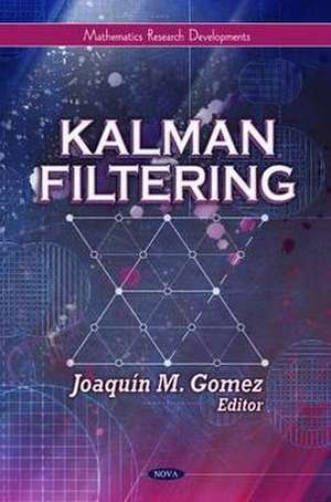 Kalman Filtering de Joaquin M. Gomez