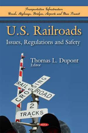 U. S. Railroads de Thomas L. Dupont