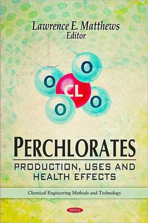 Perchlorates de Lawrence E. Matthews