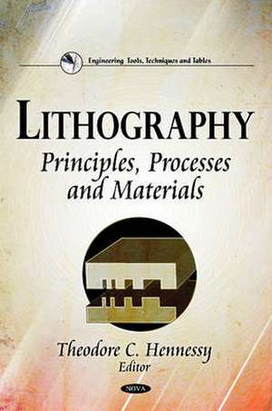 Lithography de Theodore C. Hennessy