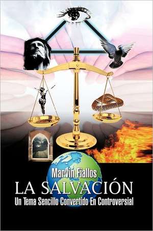 La Salvacion de Marvin Fiallos