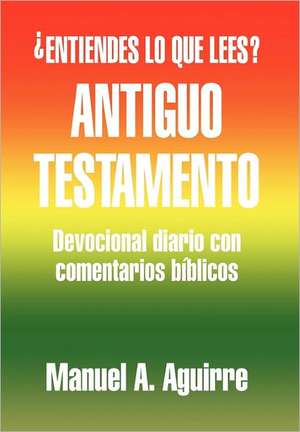 Antiguo Testamento de Manuel A. Aguirre