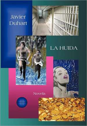 La Huida de Javier Duhart