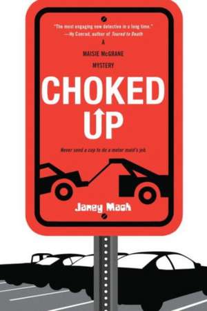 Choked Up de Janey Mack