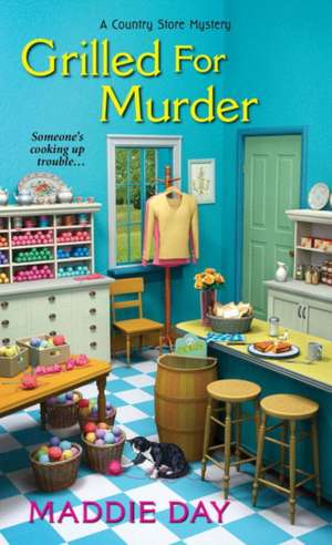 Grilled for Murder de Maddie Day