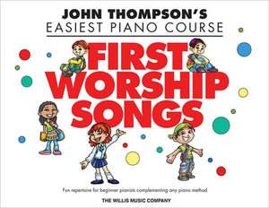 First Worship Songs: Elementary Level de Various Artists