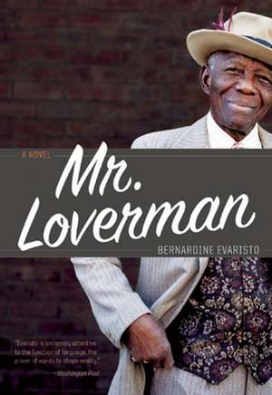 Mr. Loverman de Bernardine Evaristo