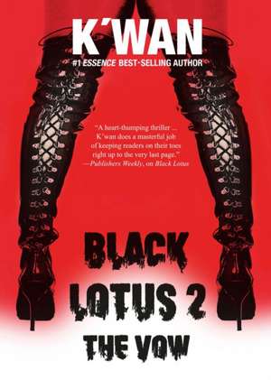 Black Lotus 2: The Vow de K'wan