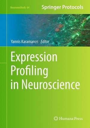 Expression Profiling in Neuroscience de Yannis Karamanos