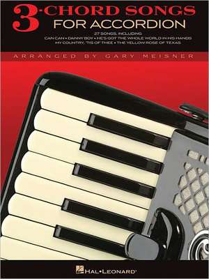 3-Chord Songs for Accordion de Hal Leonard Publishing Corporation