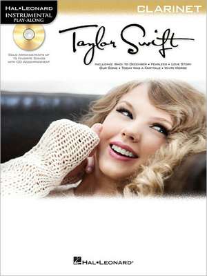 Taylor Swift: Clarinet Play-Along Book with Online Audio de Taylor Swift