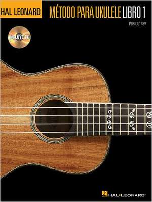 Metodo para Ukulele Libro 1 de Lil' Rev