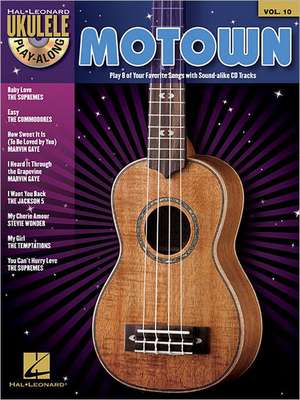 Motown: Ukulele Play-Along Volume 10 de Hal Leonard Publishing Corporation