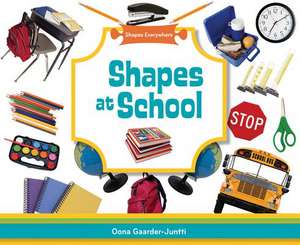 Shapes at School de Oona Gaarder-Juntti