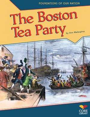 The Boston Tea Party de Ann Malaspina