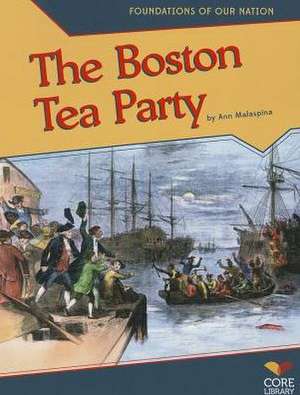 The Boston Tea Party de Ann Malaspina