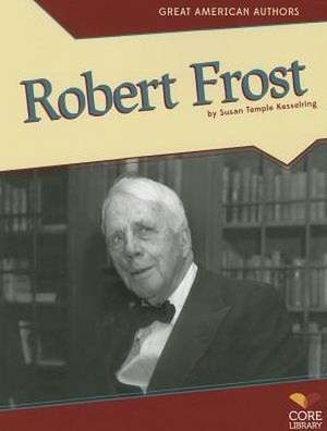 Robert Frost de Susan Kesselring