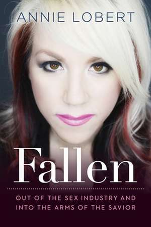 Fallen de Annie Lobert