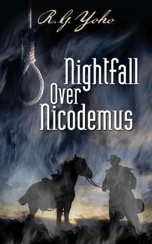 Nightfall Over Nicodemus de Rg Yoho