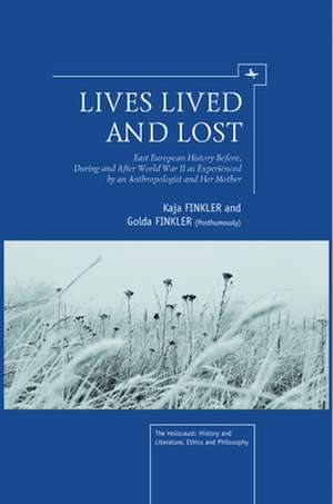 Lives Lived and Lost de Kaja Finkler