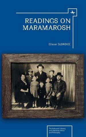 Readings on Maramarosh de Elieser Slomovic