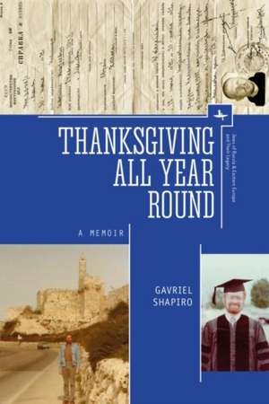 Thanksgiving All Year Round de Gavriel Shapiro