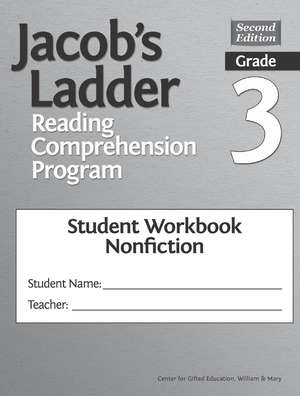 Jacob's Ladder Reading Comprehension Program: Grade 3, Student Workbooks, Nonfiction, (Set of 5) de Clg Of William And Mary/Ctr Gift Ed