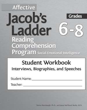 Affective Jacob's Ladder Reading Comprehension Program: Grades 6-8, Student Workbooks, Interviews, Biographies, and Speeches (Set of 5) de Tamra Stambaugh